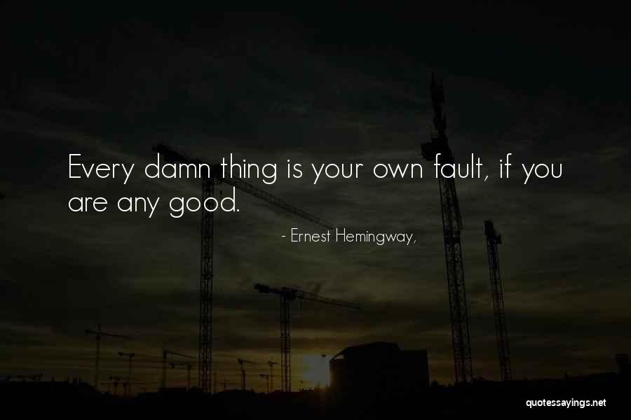Furutaka Ship Quotes By Ernest Hemingway, Furutaka Ship Quotes By Ernest Hemingway,
