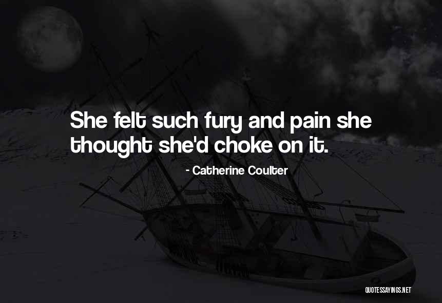 Fury Quotes By Catherine Coulter