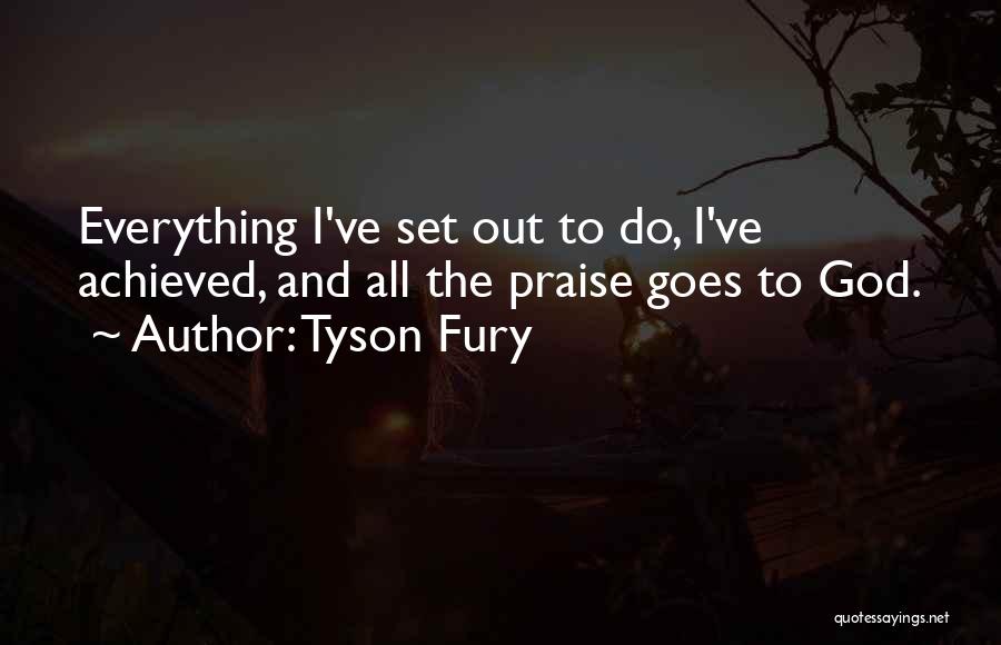 Fury Quotes By Tyson Fury