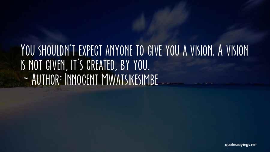 Fusae Shinno Quotes By Innocent Mwatsikesimbe