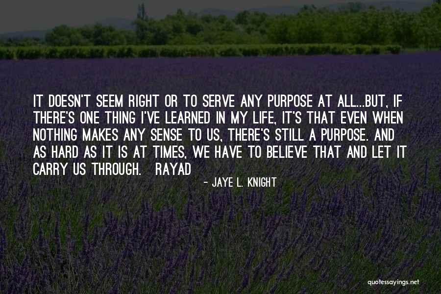 Fusaros Restaurant Quotes By Jaye L. Knight Fusaros Restaurant Quotes By Jaye L. Knight