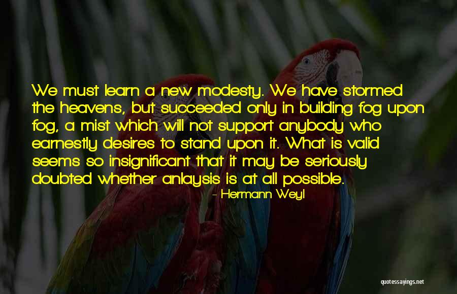 Fuscata Plant Quotes By Hermann Weyl Fuscata Plant Quotes By Hermann Weyl