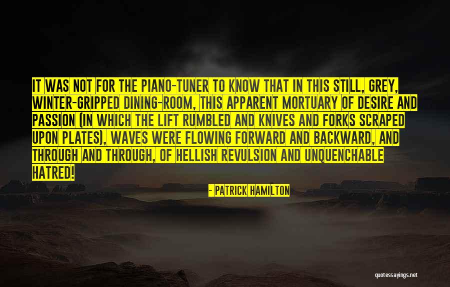 Fuse Holder Quotes By Patrick Hamilton Fuse Holder Quotes By Patrick Hamilton
