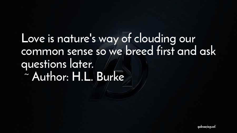 Fushcia Groan Quotes By H.L. Burke
