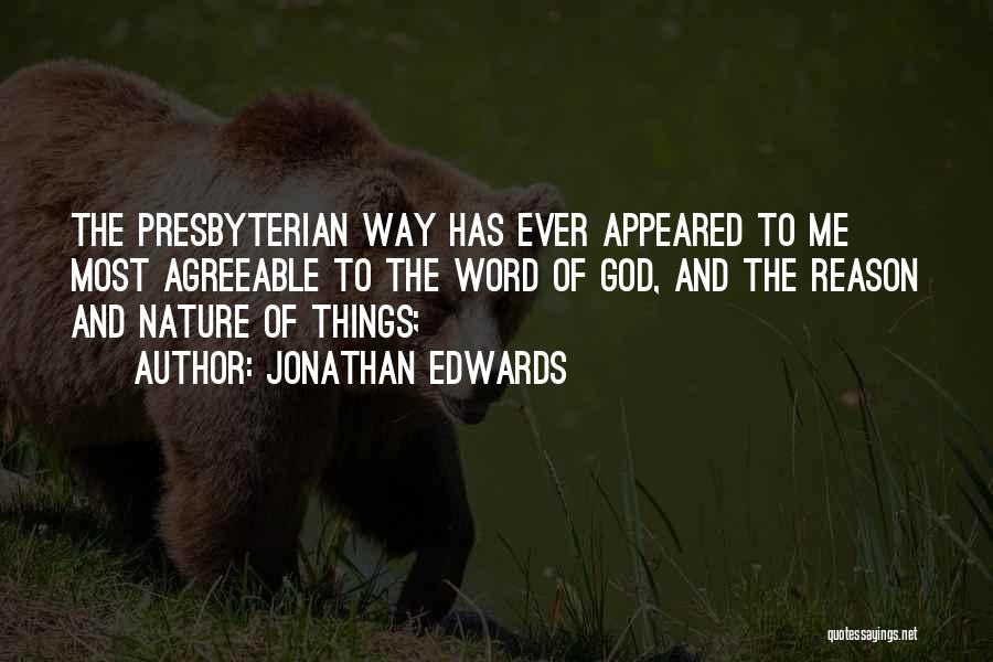 Fushcia Groan Quotes By Jonathan Edwards