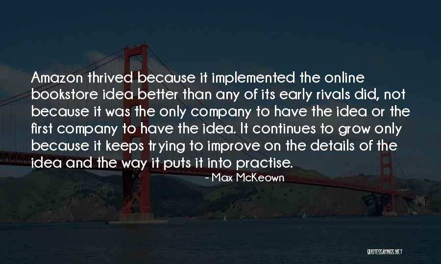 Fusiles Alemanes Quotes By Max McKeown Fusiles Alemanes Quotes By Max McKeown