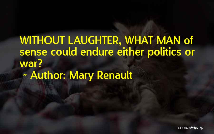 Fusilli Quotes By Mary Renault