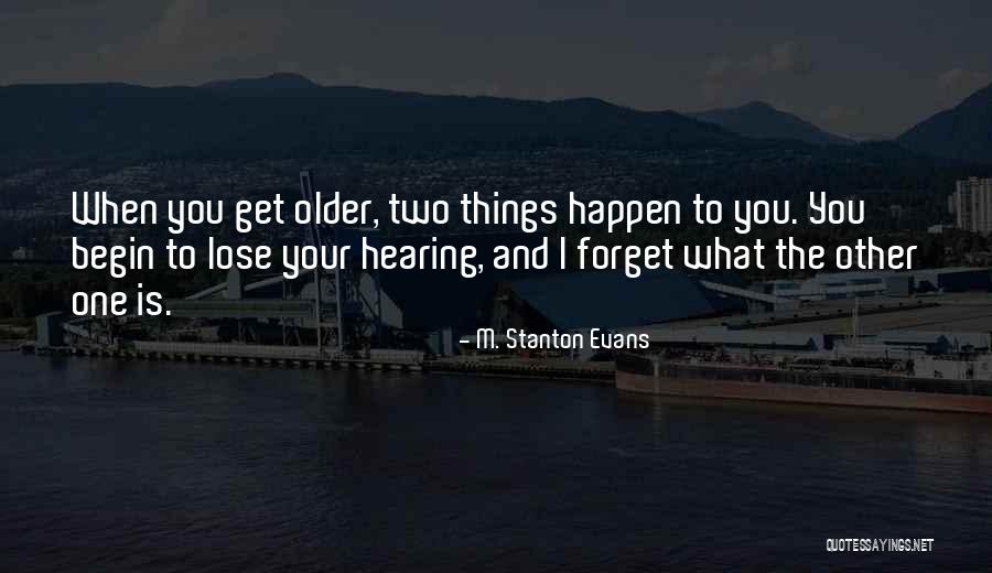 Fusing Vertebrae Quotes By M. Stanton Evans Fusing Vertebrae Quotes By M. Stanton Evans