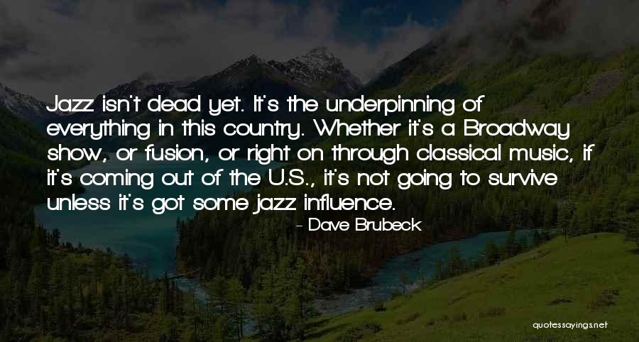 Fusion Music Quotes By Dave Brubeck