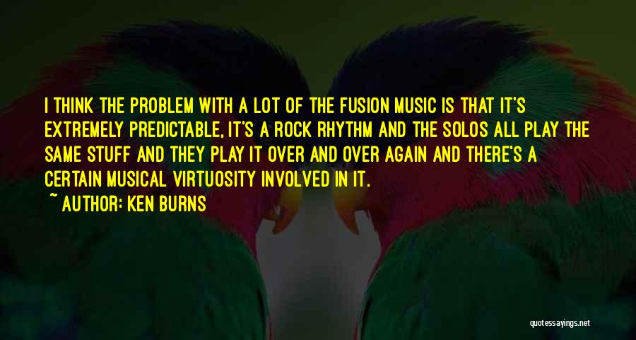 Fusion Music Quotes By Ken Burns