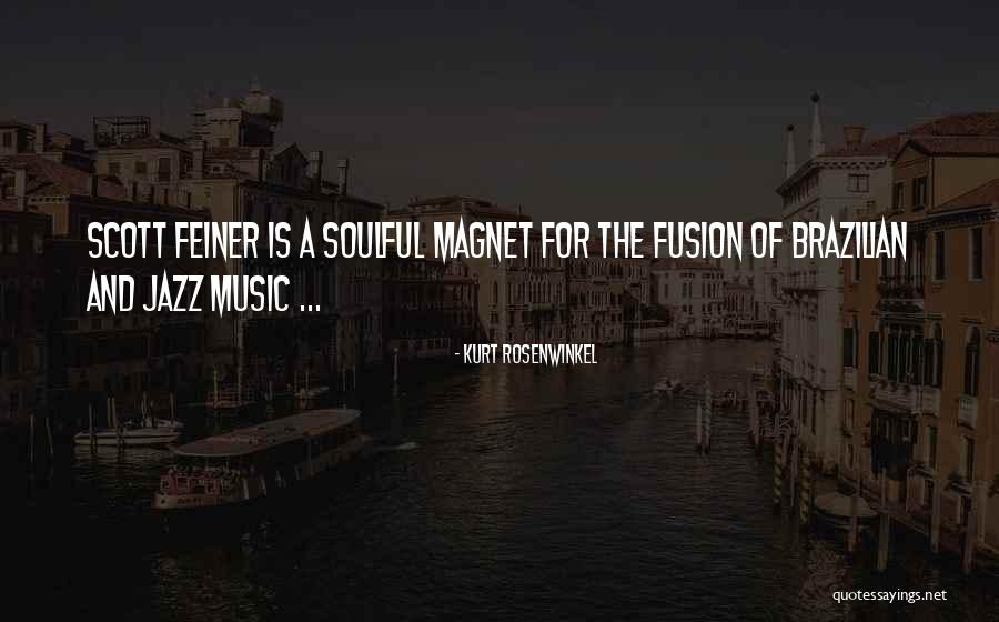 Fusion Music Quotes By Kurt Rosenwinkel