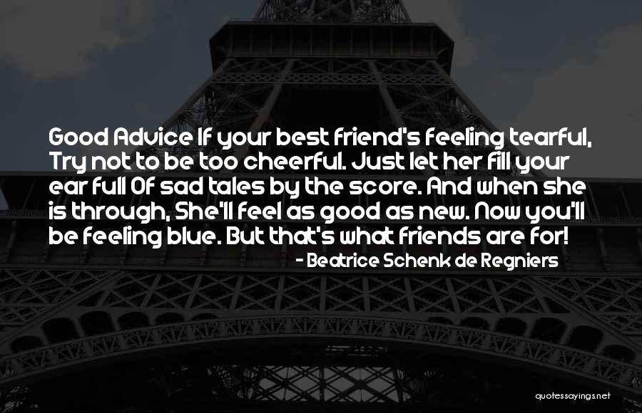 Fussell Goodyear Quotes By Beatrice Schenk De Regniers Fussell Goodyear Quotes By Beatrice Schenk De Regniers