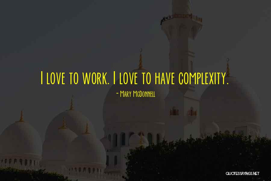 Fusselman Formation Quotes By Mary McDonnell Fusselman Formation Quotes By Mary McDonnell