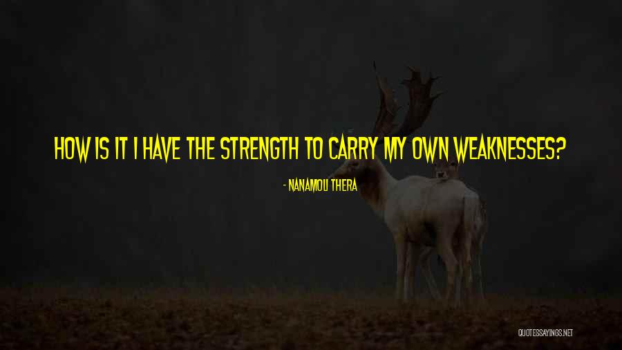 Fusser Flower Quotes By Nanamoli Thera Fusser Flower Quotes By Nanamoli Thera