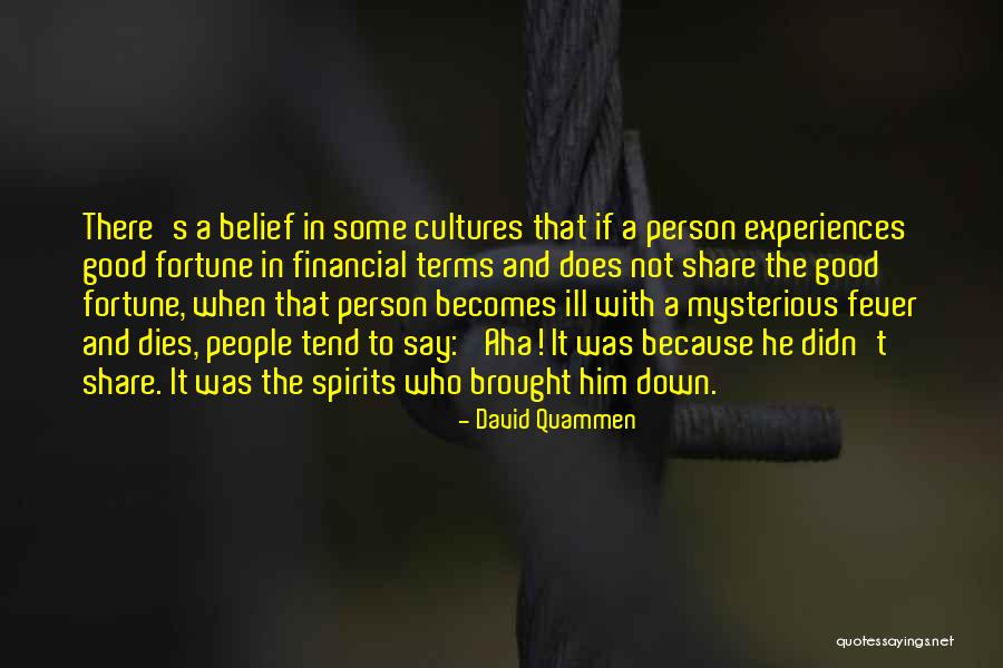 Fusser Reyes Quotes By David Quammen Fusser Reyes Quotes By David Quammen
