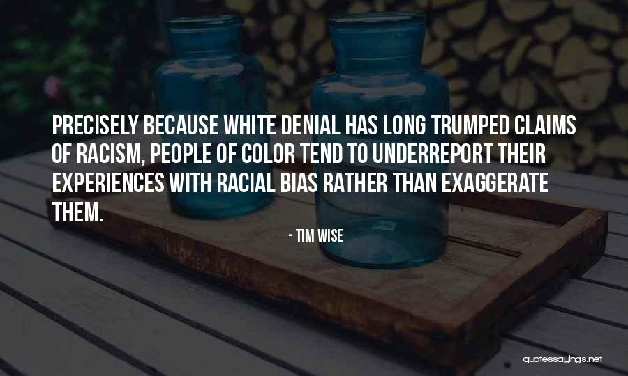 Fusses Over Quotes By Tim Wise Fusses Over Quotes By Tim Wise