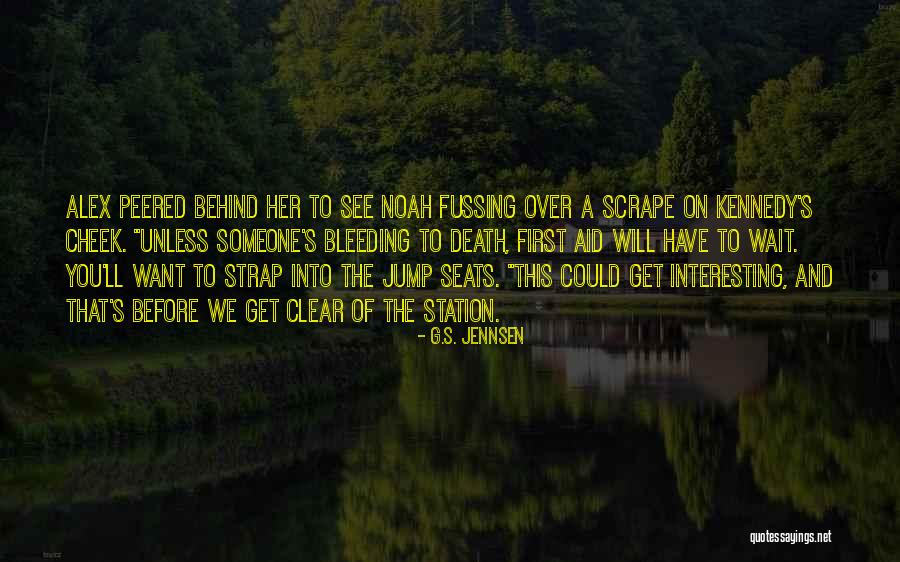 Fussing Quotes By G.S. Jennsen Fussing Quotes By G.S. Jennsen