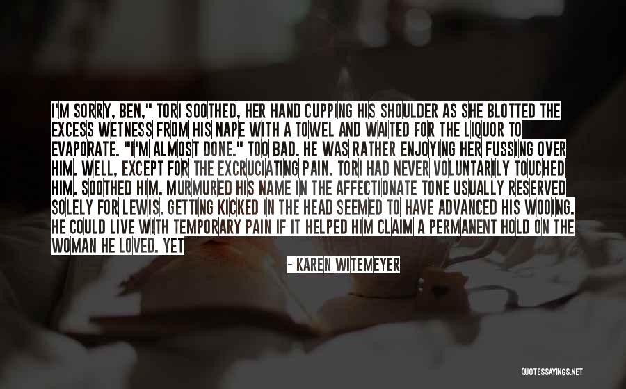 Fussing Quotes By Karen Witemeyer Fussing Quotes By Karen Witemeyer