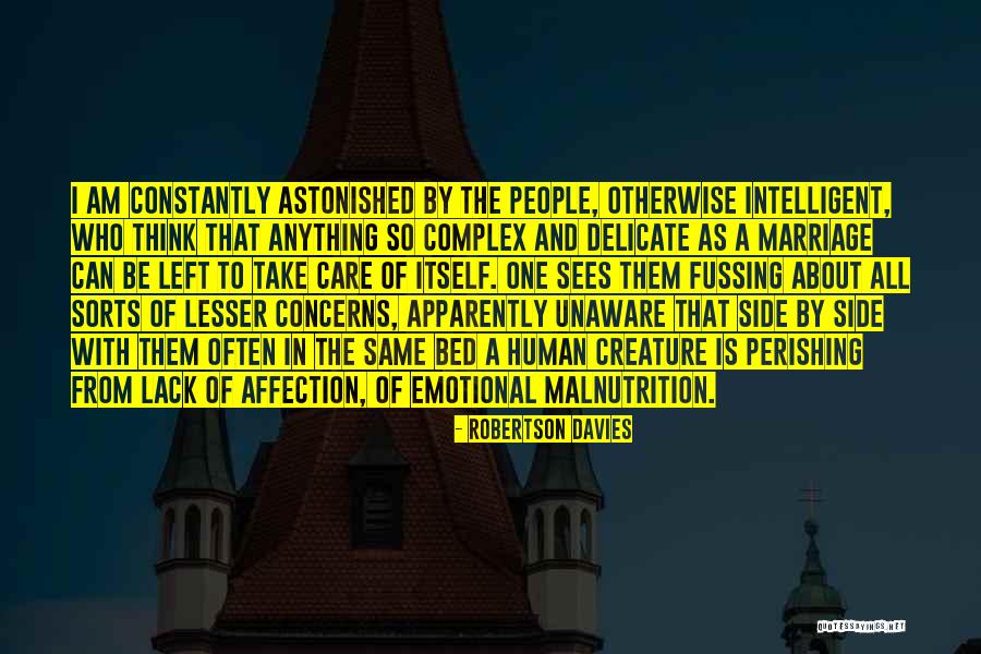 Fussing Quotes By Robertson Davies Fussing Quotes By Robertson Davies