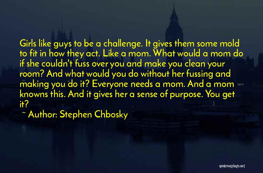 Fussing Quotes By Stephen Chbosky