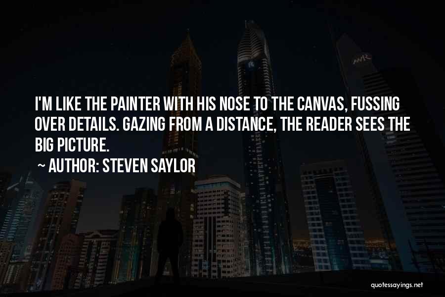 Fussing Quotes By Steven Saylor
