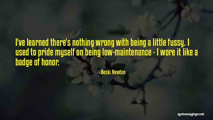 Fussy Quotes By Becki Newton