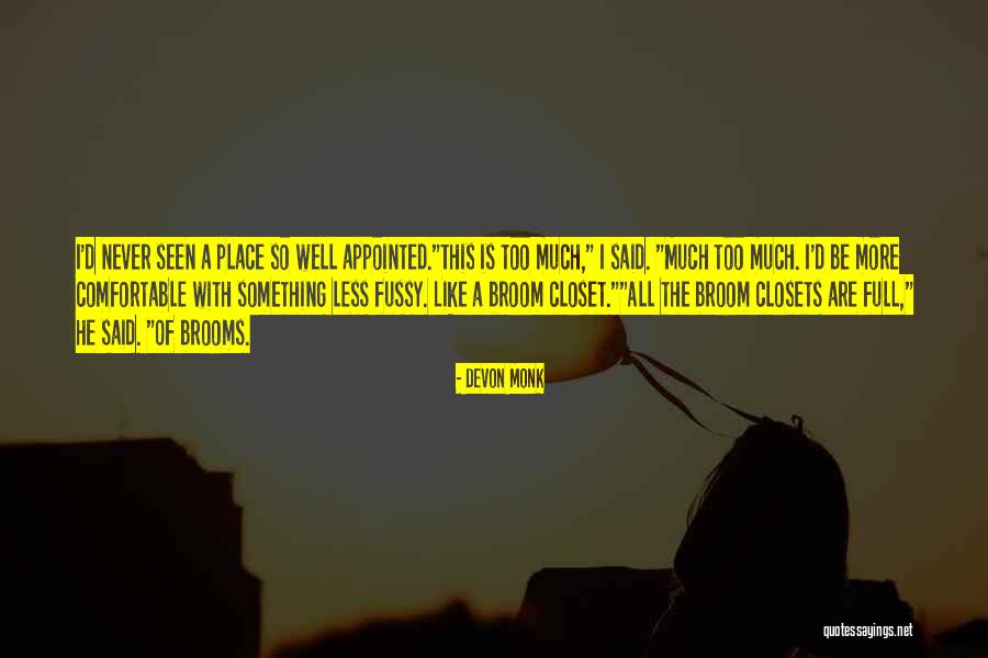 Fussy Quotes By Devon Monk Fussy Quotes By Devon Monk
