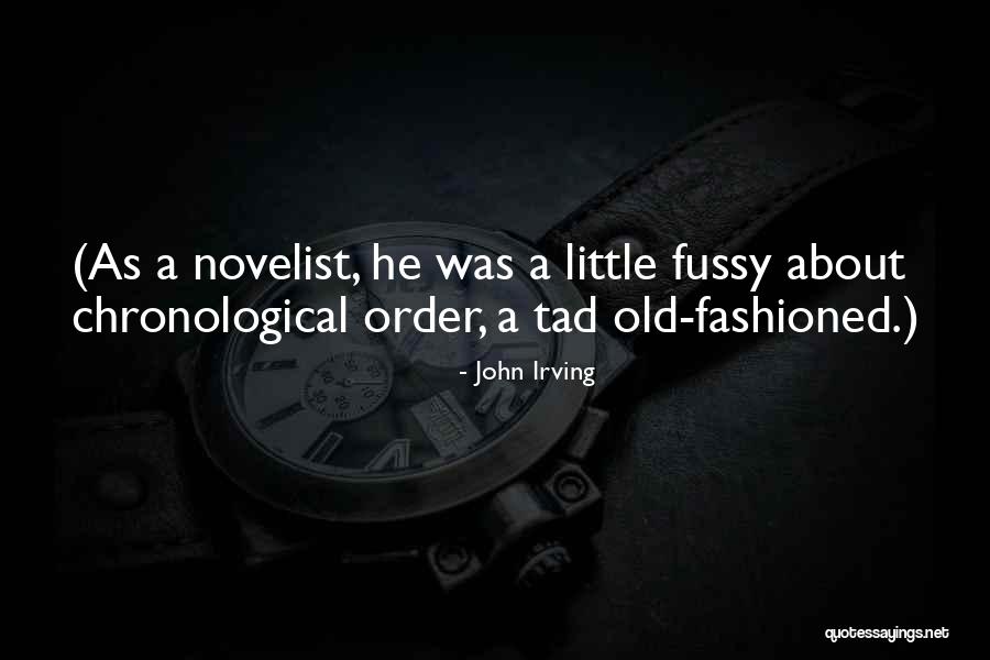 Fussy Quotes By John Irving Fussy Quotes By John Irving