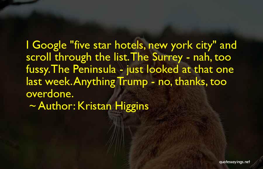 Fussy Quotes By Kristan Higgins