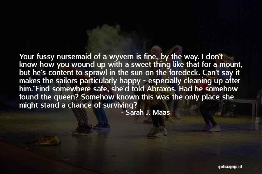 Fussy Quotes By Sarah J. Maas Fussy Quotes By Sarah J. Maas
