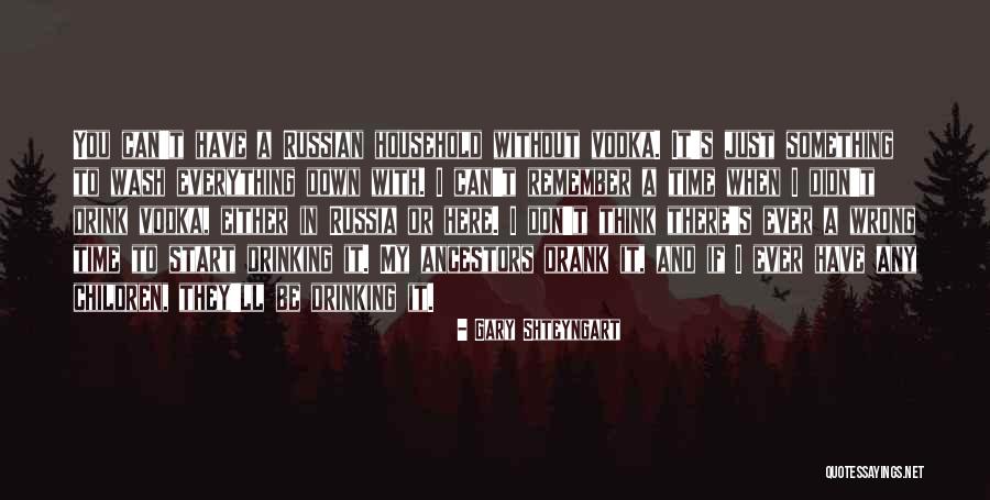 Fustana Per Fejes Quotes By Gary Shteyngart Fustana Per Fejes Quotes By Gary Shteyngart