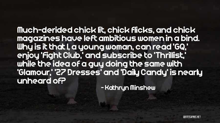 Fustian Antonym Quotes By Kathryn Minshew Fustian Antonym Quotes By Kathryn Minshew