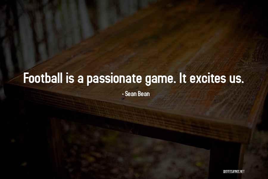 Fustilarian A Term Quotes By Sean Bean Fustilarian A Term Quotes By Sean Bean