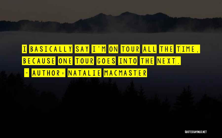 Fuston Quotes By Natalie MacMaster