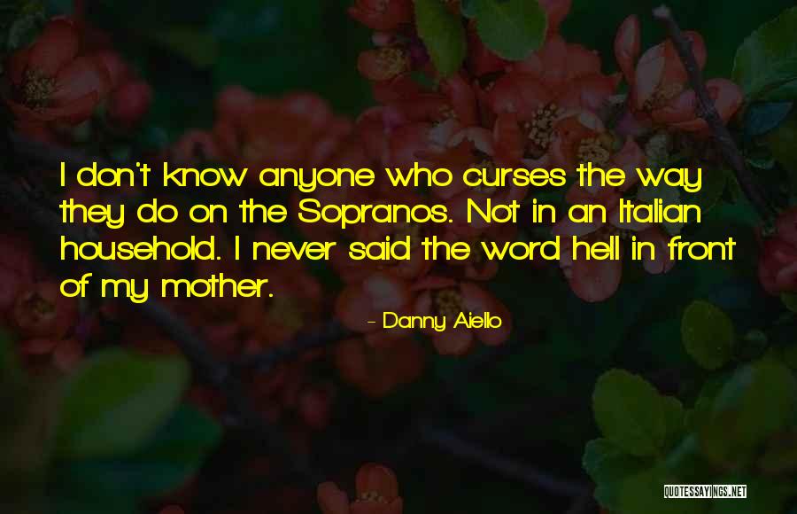 Futek Sensors Quotes By Danny Aiello Futek Sensors Quotes By Danny Aiello