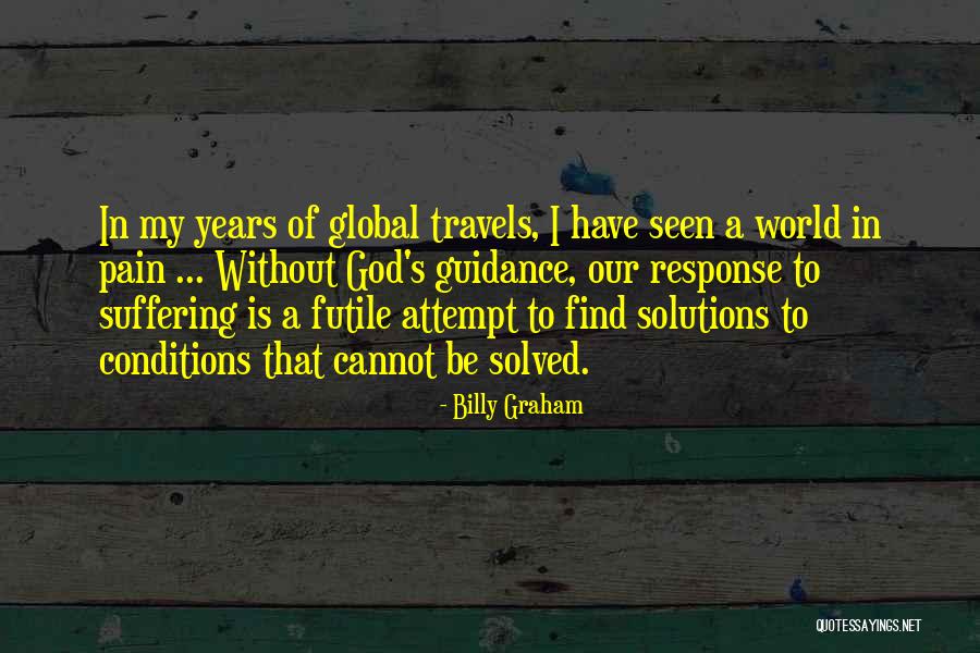 Futile Attempt Quotes By Billy Graham Futile Attempt Quotes By Billy Graham
