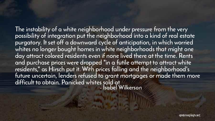 Futile Attempt Quotes By Isabel Wilkerson Futile Attempt Quotes By Isabel Wilkerson