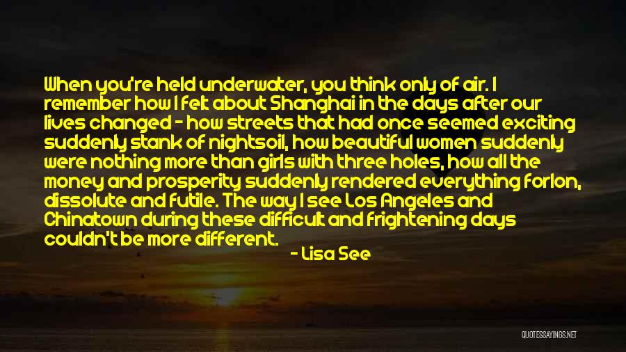 Futile Quotes By Lisa See Futile Quotes By Lisa See