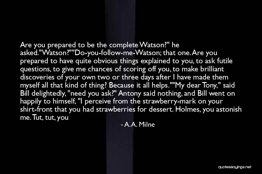 Futile Things Quotes By A.A. Milne Futile Things Quotes By A.A. Milne