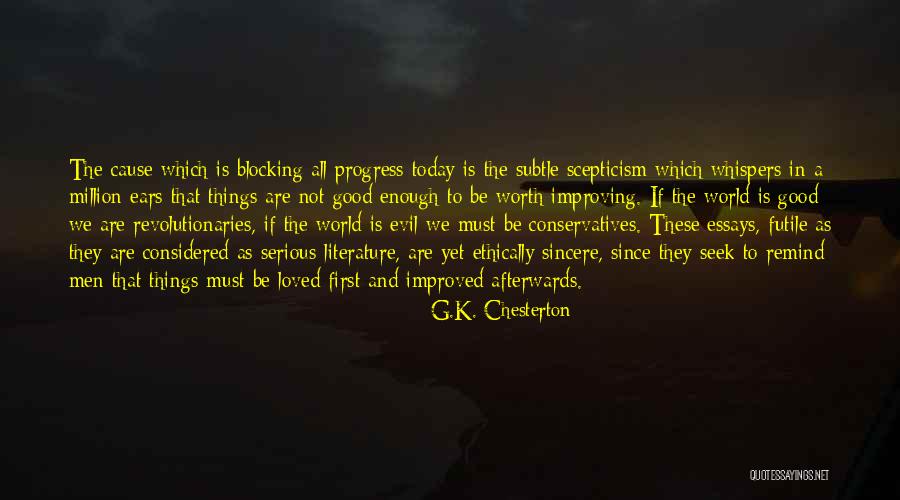 Futile Things Quotes By G.K. Chesterton