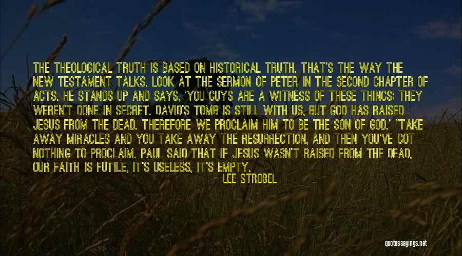 Futile Things Quotes By Lee Strobel Futile Things Quotes By Lee Strobel
