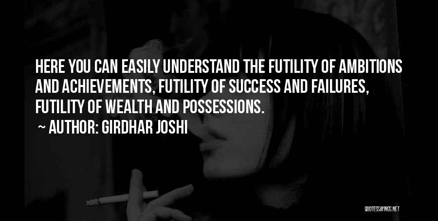 Futility Of Wealth Quotes By Girdhar Joshi