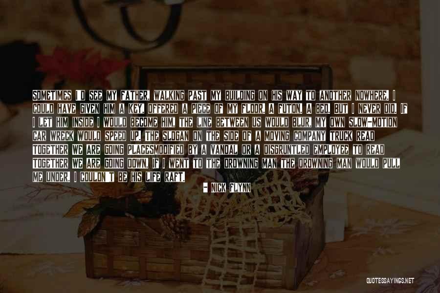 Futon Quotes By Nick Flynn Futon Quotes By Nick Flynn