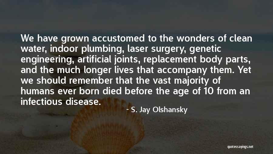Futons Near Quotes By S. Jay Olshansky Futons Near Quotes By S. Jay Olshansky