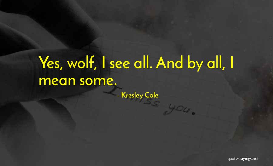 Futs Quotes By Kresley Cole Futs Quotes By Kresley Cole