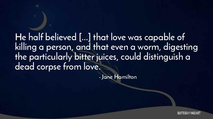 Futscher Family Practice Quotes By Jane Hamilton Futscher Family Practice Quotes By Jane Hamilton