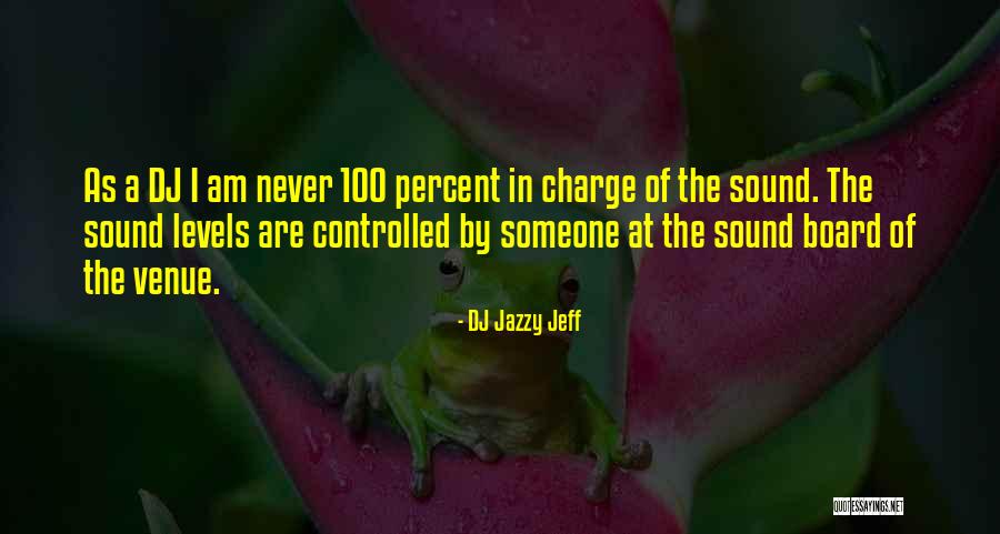 Futterer Attorney Quotes By DJ Jazzy Jeff Futterer Attorney Quotes By DJ Jazzy Jeff