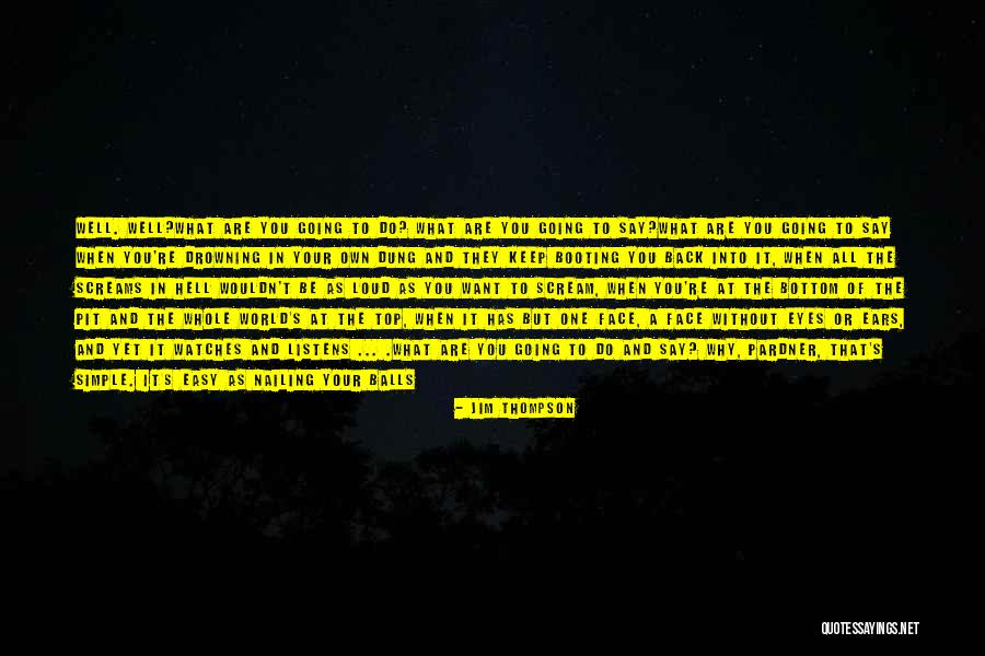 Futule Quotes By Jim Thompson Futule Quotes By Jim Thompson