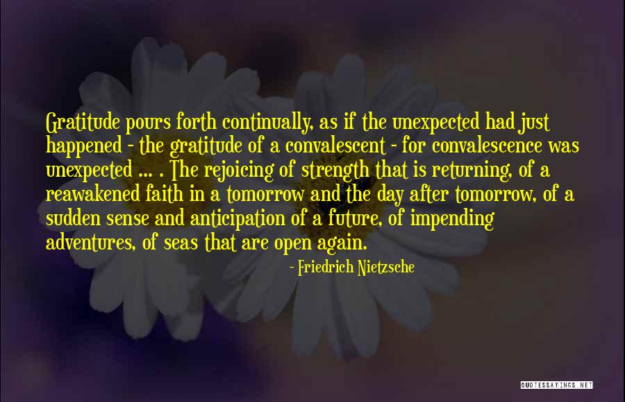 Future Adventures Quotes By Friedrich Nietzsche Future Adventures Quotes By Friedrich Nietzsche