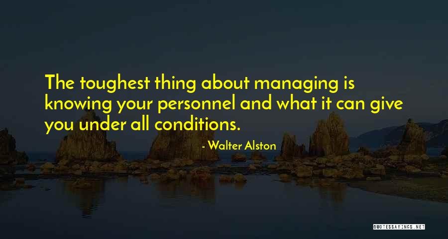 Future Adventures Quotes By Walter Alston Future Adventures Quotes By Walter Alston